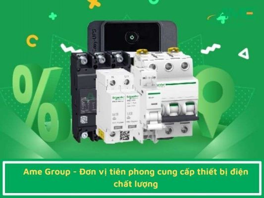 Ame Group - đơn vị tiên phong cung cấp thiết bị điện chất lượng