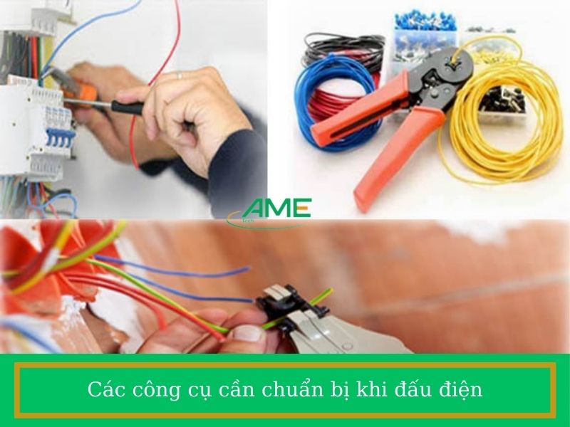 Các công cụ cần chuẩn bị khi đấu điện