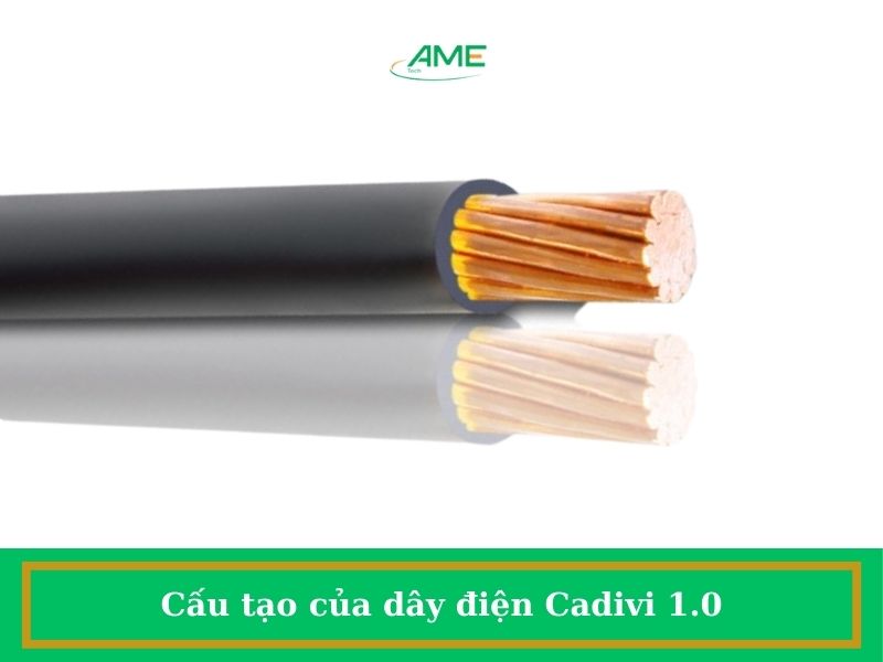 Cấu tạo của dây điện Cadivi 1.0