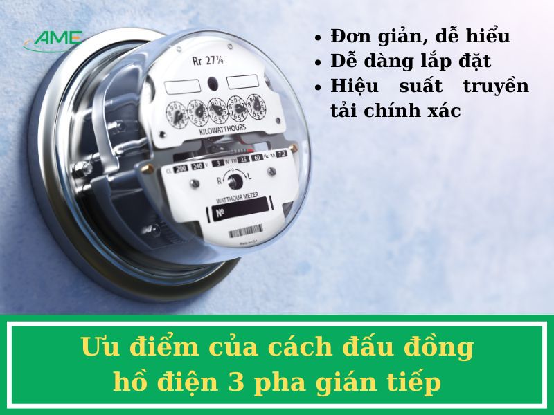 Ưu điểm của cách đấu đồng hồ điện 3 pha gián tiếp
