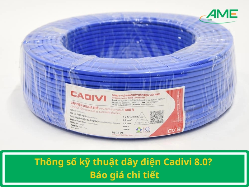 Thong-so-ky-thuat-day-dien-Cadivi-8.0-Bao-gia-chi-tiet