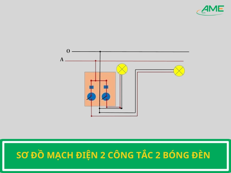 Sơ đồ mạch điện 2 công tắc 2 bóng đèn