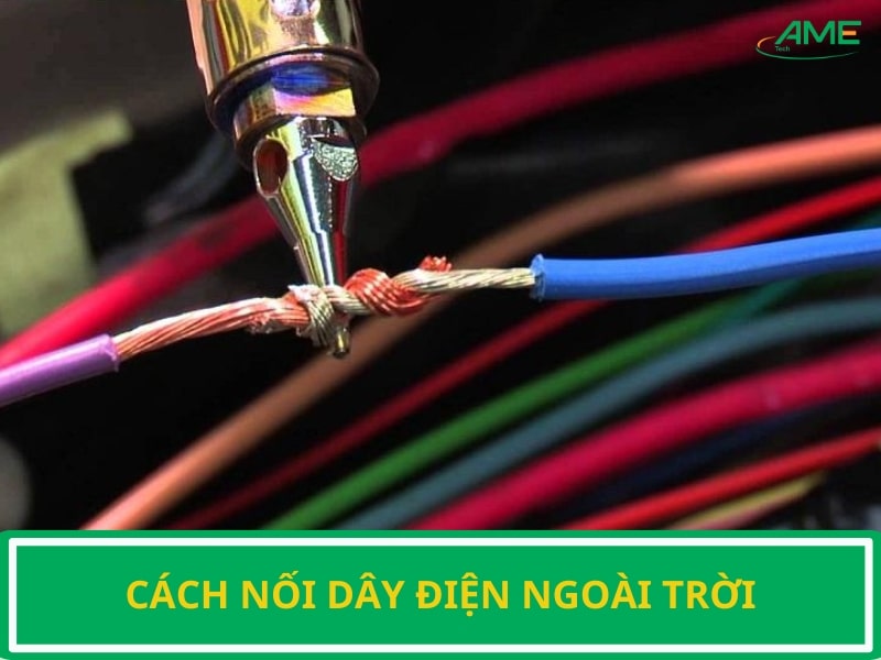 cách nối dây điện ngoài trời