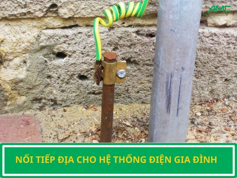 nối tiếp địa cho hệ thống điện gia đình