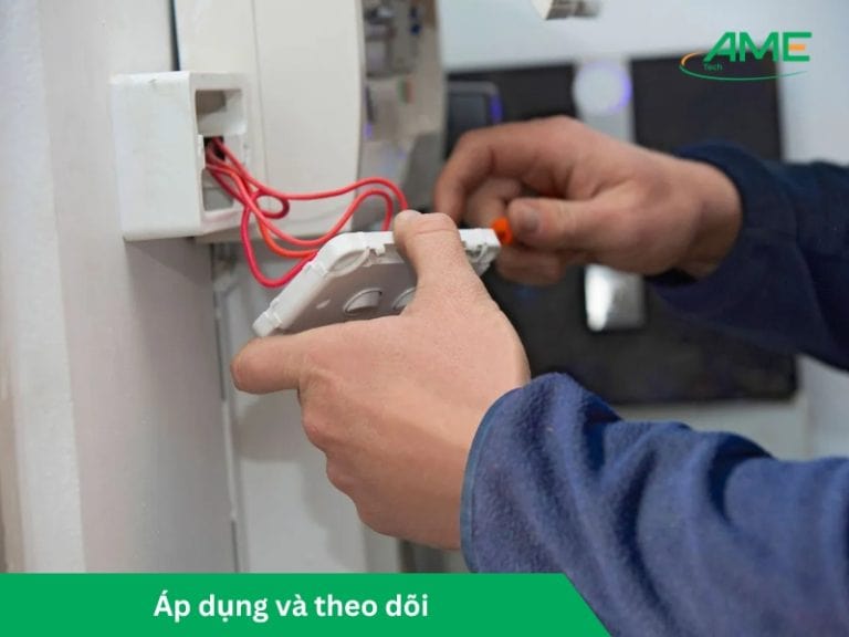 Bước 5: Áp dụng và theo dõi
