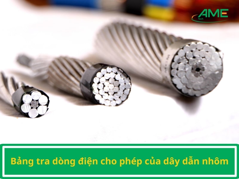 Bảng tra dòng điện cho phép của dây dẫn nhôm