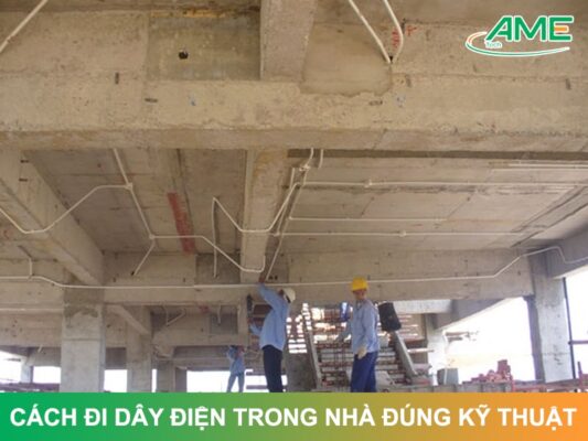 Cách đi dây điện trong nhà